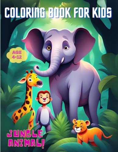 Coloring Book For Kids Jungle Animal Coloring Book - Simple, Fun 40 Jungle-themed Wildlife Designs