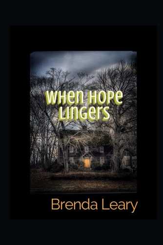 When Hope Lingers