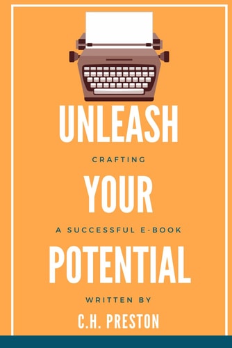 Unleash Your Potential Crafting a Successful E-book