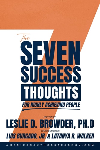 The Seven Success Thoughts For Highly Achieving People