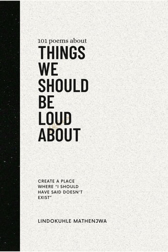 101 Poems about Things We Should Be Loud About
