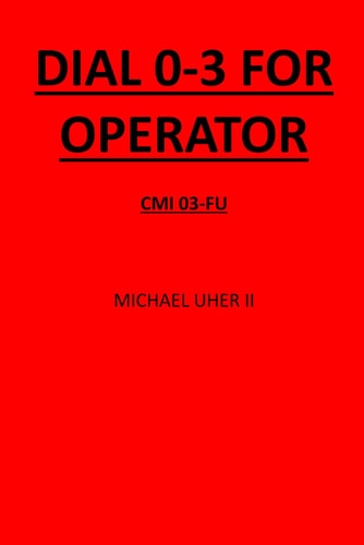 Dial 0-3 For Operator CMI-03fu