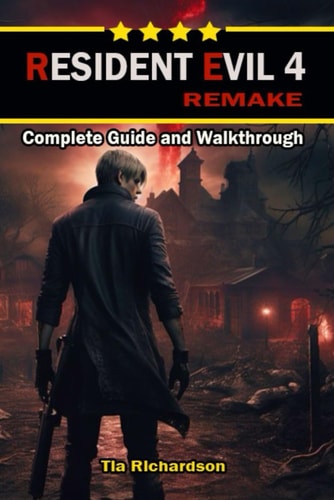 Resident Evil 4 Remake Walkthrough and Guide Best Tips, Tricks, and More