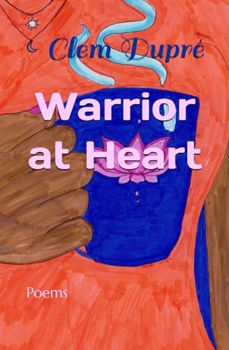 Warrior at Heart Poems