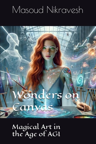 WONDERS ON CANVAS Magical Art in the Age of Agi
