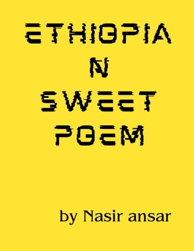 Ethiopian Sweet Poem Ethiopian Poem