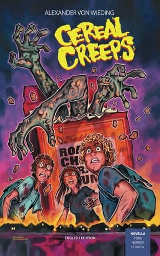 Cereal Creeps (english Edition)