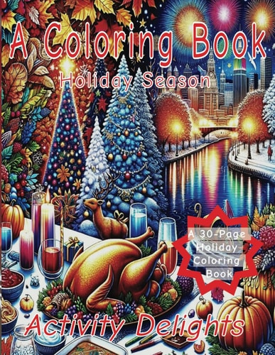 A Coloring Book Holiday Season Seasonal Sparkle: The 'Have A Happy Holiday Season' Coloring Book