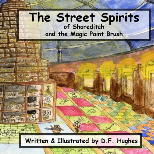 The Street Spirits of Shoreditch and the Magic Paint Brush