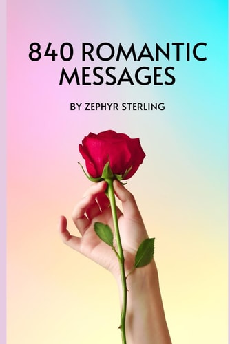 840 Romantic Messages