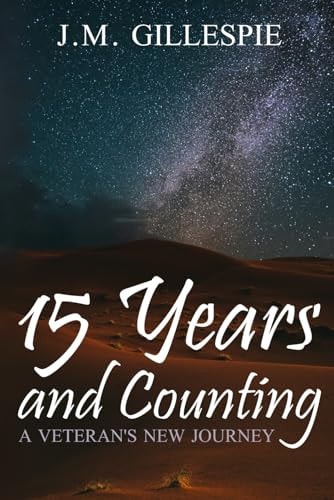 15 Years and Counting A Veteran's New Journey
