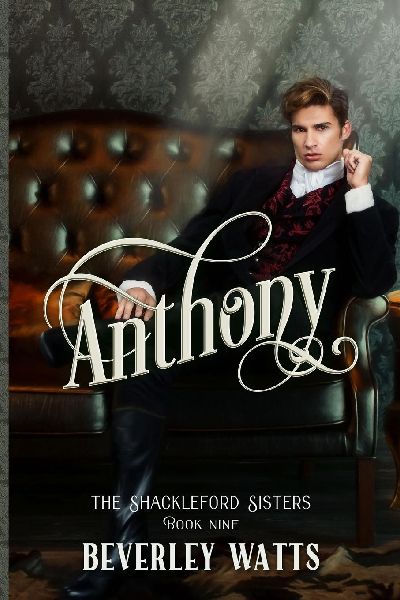 Anthony (The Shackleford Sisters Book 9)