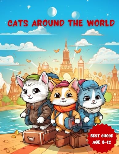 Cats Aroud the World Coloring Book for Kids