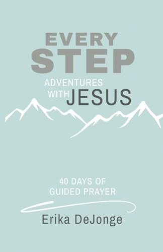 Every Step Adventures with Jesus