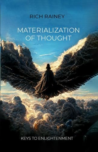 Materialization of Thought Keys to Enlightenment