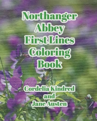 Northanger Abbey First Lines Coloring Book