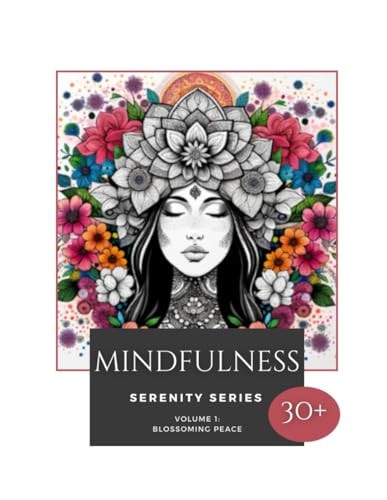 Mindfulness Volume 1 Blossoming Peace
