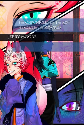 The Chronicles of The Lost Heros The New World