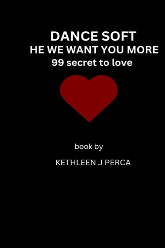 Dance Soft He We Want You More 99 Secret of Love