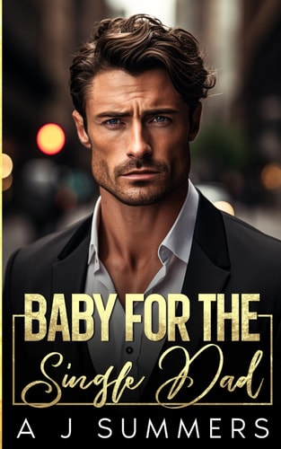 Baby for the Single Dad An Age Gap Billionaire Romance