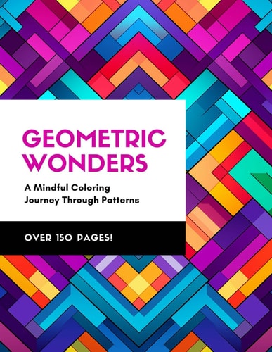 Geometric Wonders A Mindful Coloring Journey Through Patterns