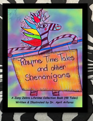 Rhyme Time Tales and Other Shenanigans A Zany Zebra Collection Book (48 Tales)