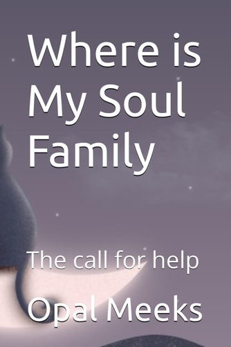 Where is My Soul Family The Call for Help