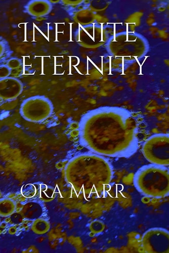 Infinite Eternity A Poetic Trail Run Through Forever