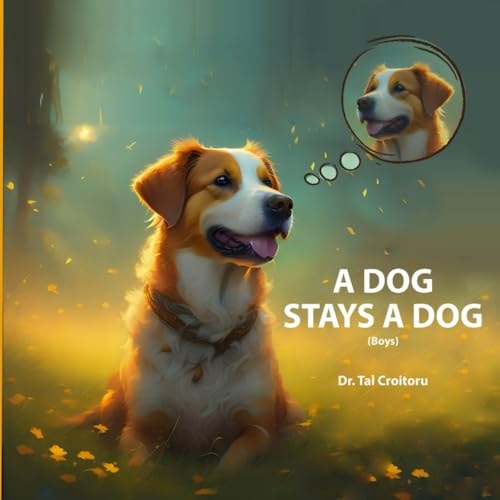 A Dog Stays a Dog Boys Version