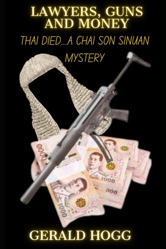 Lawyers Guns and Money A Chai Son Sinuan Mystery
