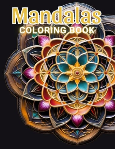 Mandalas For Meditation Coloring Book Beautiful and High-Quality Design To Relax and Enjoy