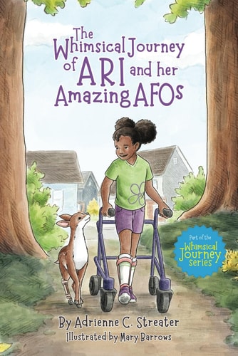 The Whimsical Journey of Ari and Her Amazing AFOs