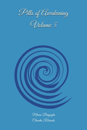 Pills of Awakening Volume 5