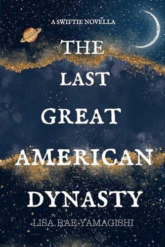 The Last Great American Dynasty