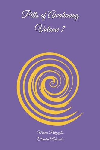 Pills of Awakening Volume 7