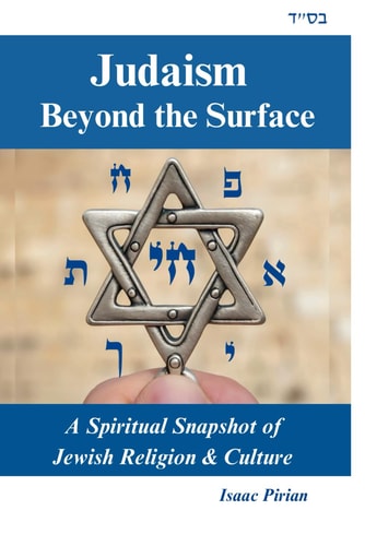 Judaism - Beyond The Surface A Spiritual Snapshot of Jewish Religion & Culture