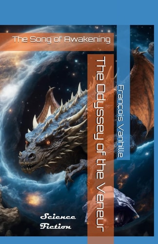 The Odyssey of the Veneur The Song of Awakening