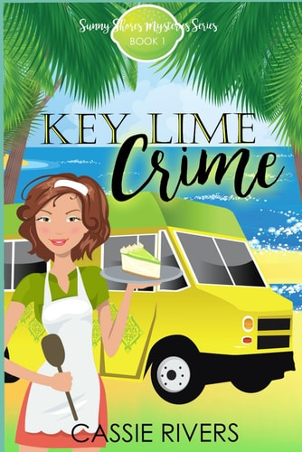 Key Lime Crime - A Cozy Mystery Sunny Shores Mysteries Book 1