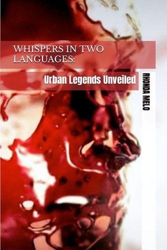 Whispers in Two Languages Urban Legends Unveiled