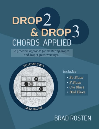Drop 2 and Drop 3 Chords Applied Volume 2 - Jazz Blues