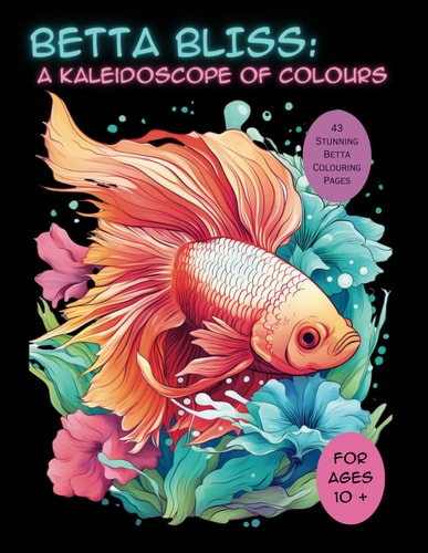Betta Bliss : A Kaleidoscope of Colors