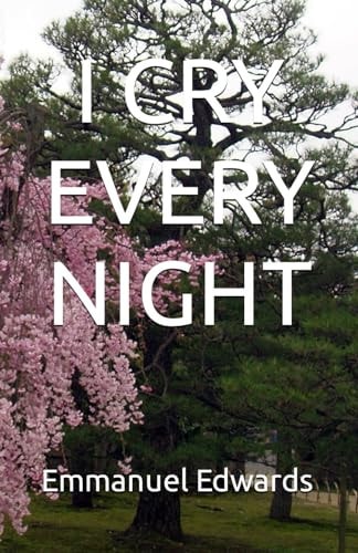 I Cry Every Night
