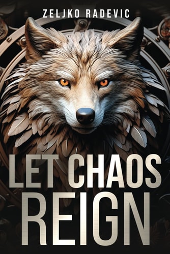 Let Chaos Reign