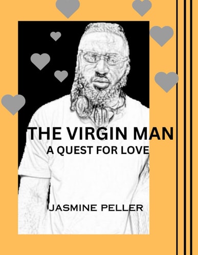 VIRGIN MAN A Quest for Love