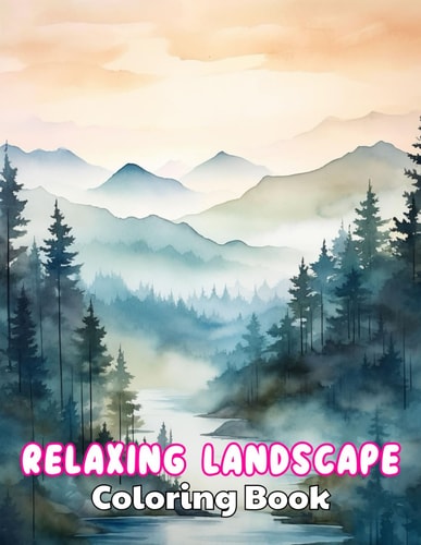 Relaxing Landscape Coloring Book For Adults 100+ Unique and Beautiful Designs