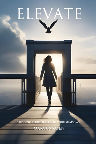 Elevate Bridging Your Light and Your Shadows