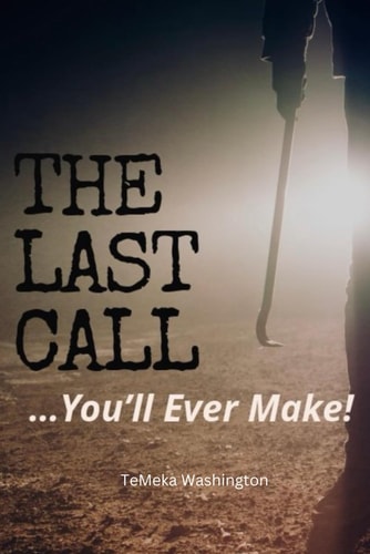 The Last Call You'll Ever Make
