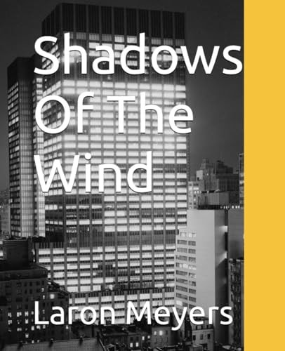 Shadows Of The Wind