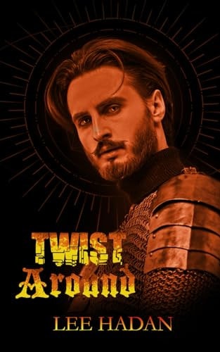 Twist Around Book 8 of The Sunborn
