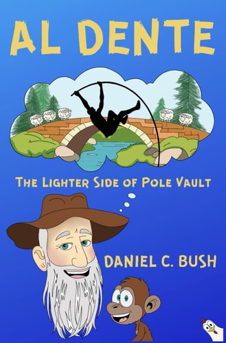 Al Dente The Lighter Side of Pole Vault